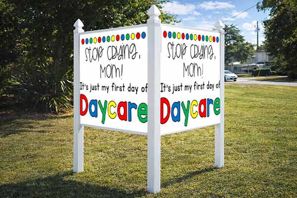 4x4 daycare sign mounted outdoors